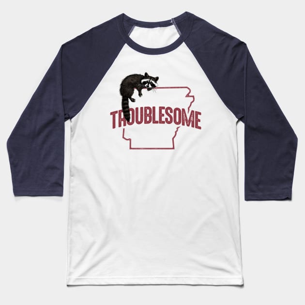 Troublesome (Arkansas) Baseball T-Shirt by rt-shirts